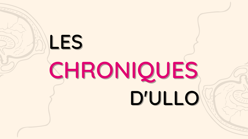 Ullo sort son podcast : Les Chroniques d’Ullo